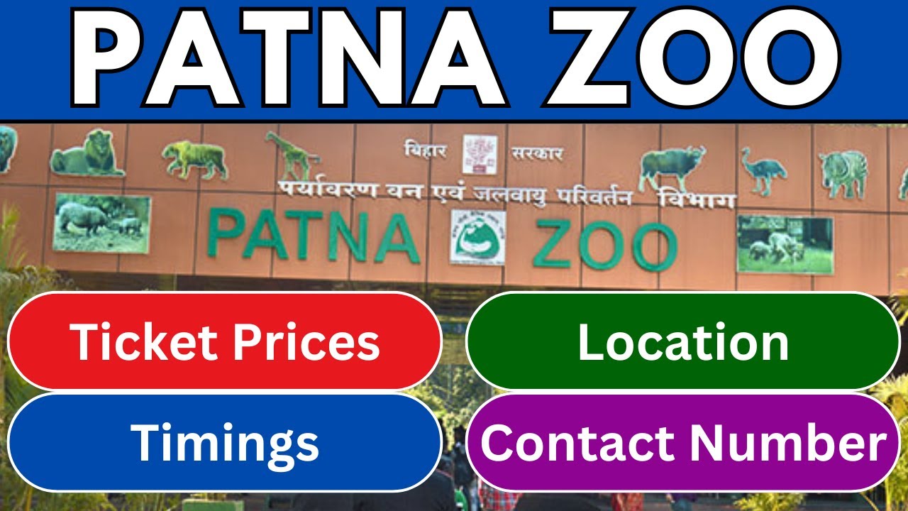 Patna Zoo Ticket Price 2024 | Timing, Closed Day, Location, Phone Number