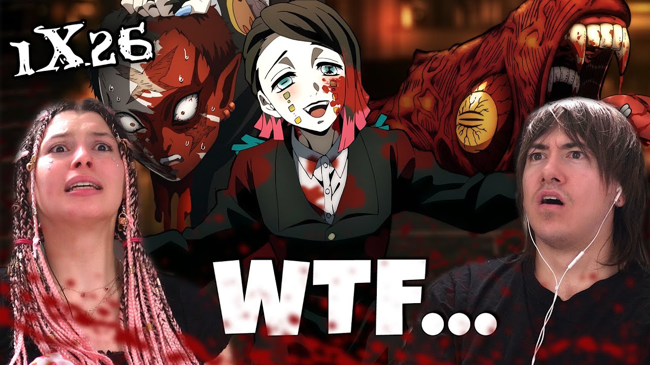 We're Questioning Whether to Watch Season 2... | 1X26 |  DEMON SLAYER First Time Reaction