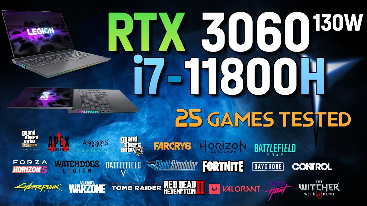 Legion 7i Benchmark in 2022 - RTX 3060 Laptop + i7 11800H Tested in 25 Games 1200p 1600p
