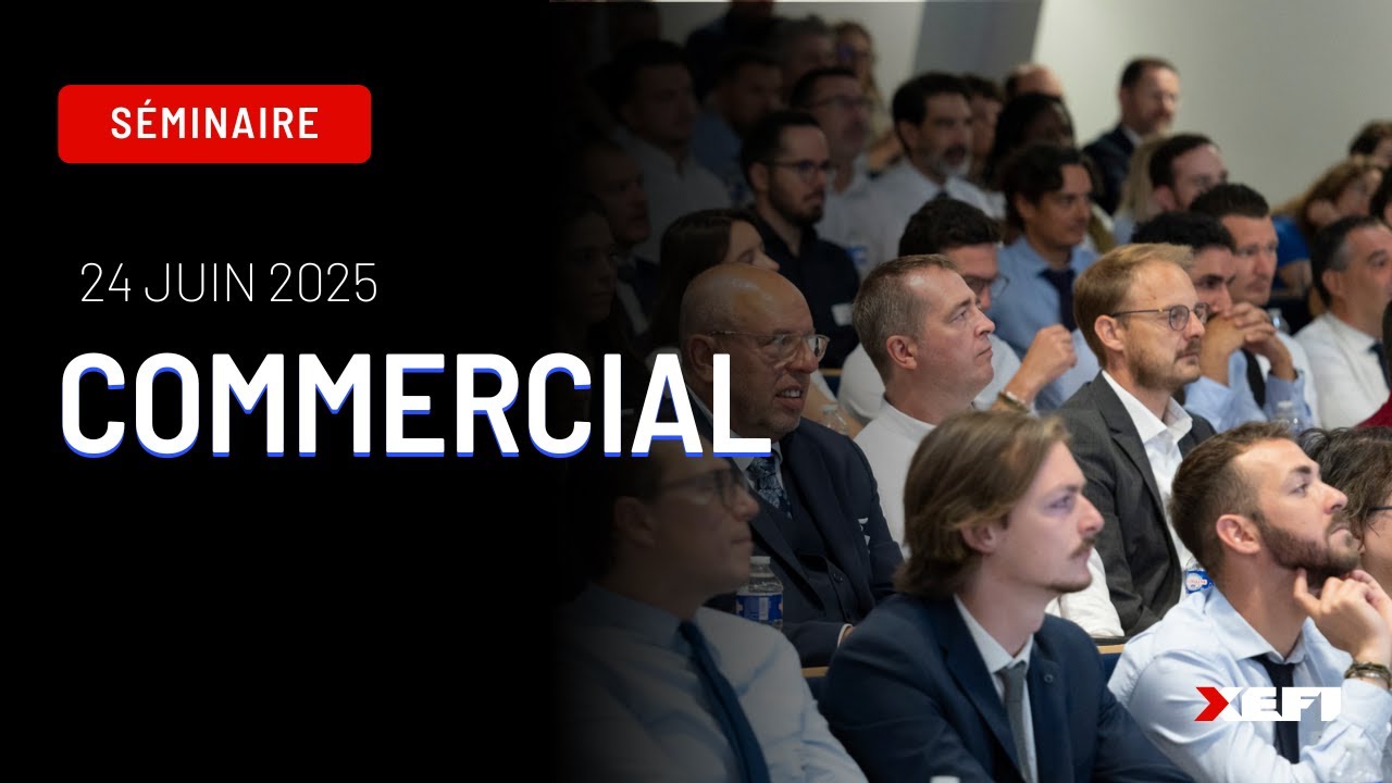 Séminaire commercial 2025 XEFI