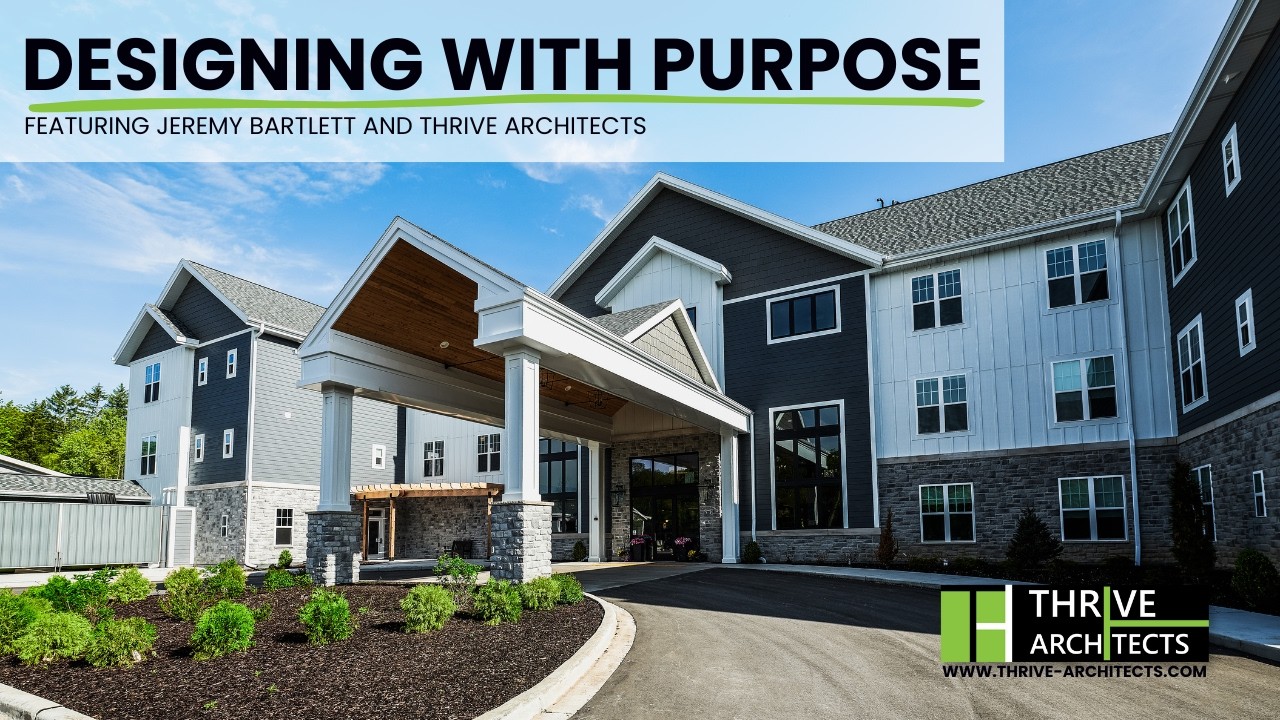 Designing With Purpose | Episode 3 | 3 Questions Before Starting Your Senior Living Project