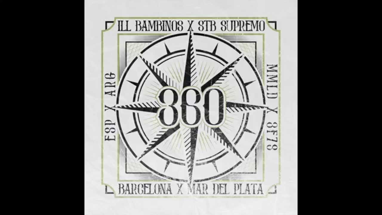 ILL BAMBINOS X STB SUPREMO - OUTRO 360 [360 EP]