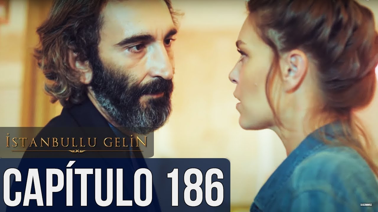 La Novia De Estambul Cap&iacute;tulo 186 (Doblada En Espa&ntilde;ol)