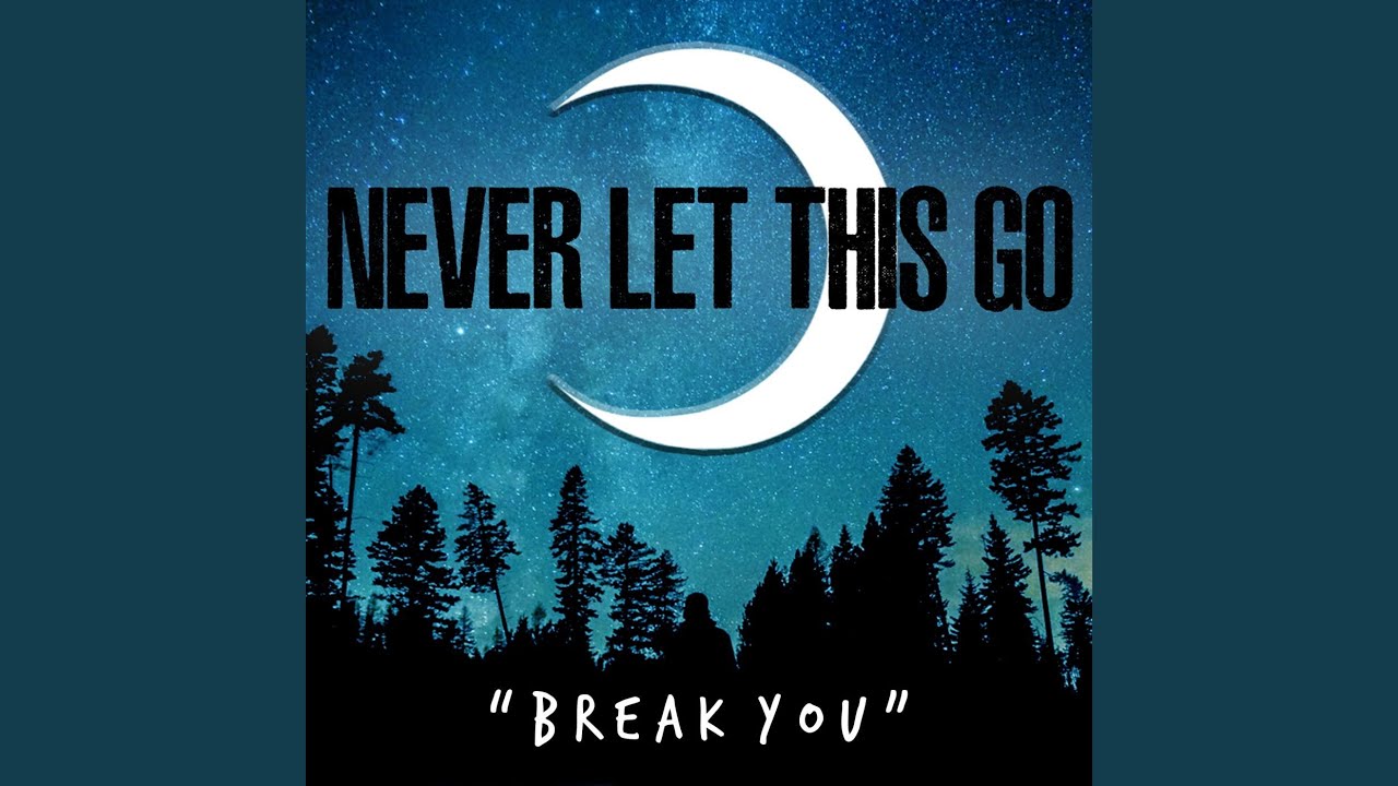 Break You