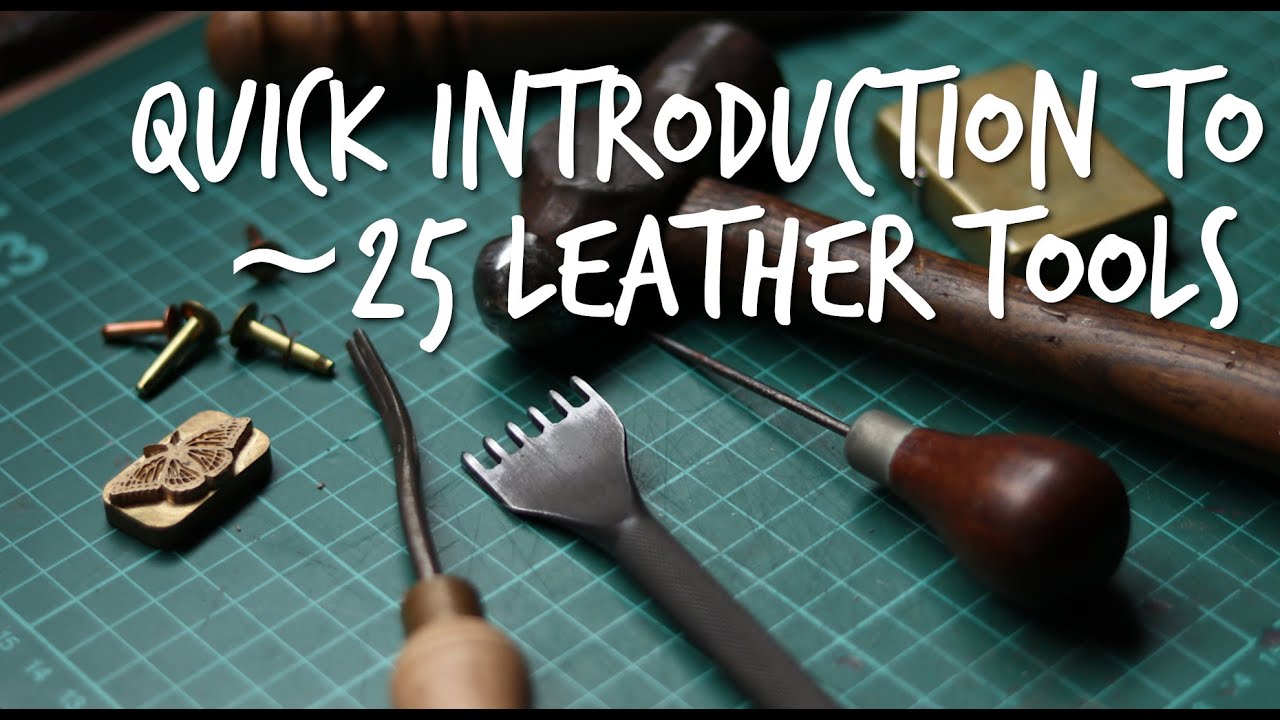 6-Minute Intro to ~25 Leatherworking Tools | Quick Reference for Beginners