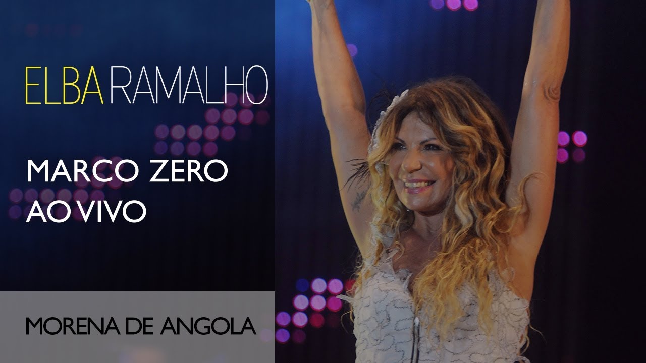 Morena de Angola | DVD Marco Zero | Elba Ramalho