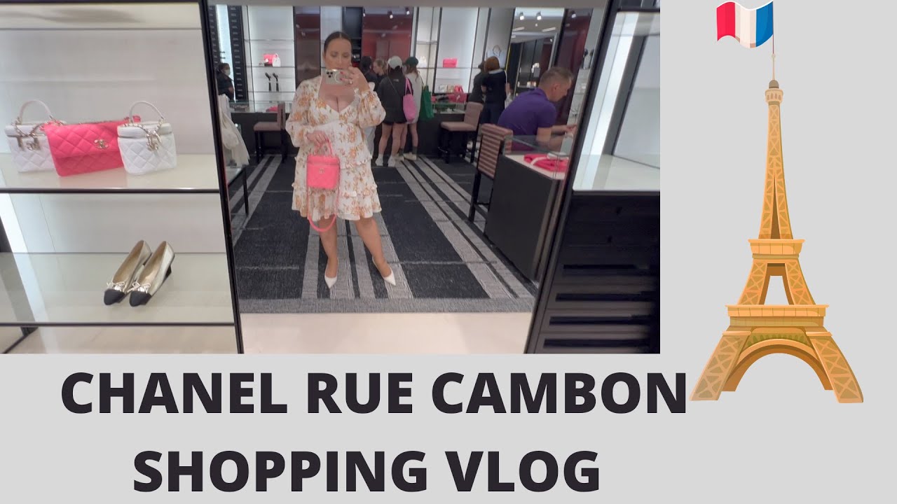 Chanel 2022 Shopping Vlog Chanel Paris Rue Cambon Spring Summer 22S Collection