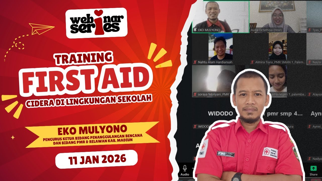 Webinar Series - Training First Aid : Cidera di lingkungan Sekolah 