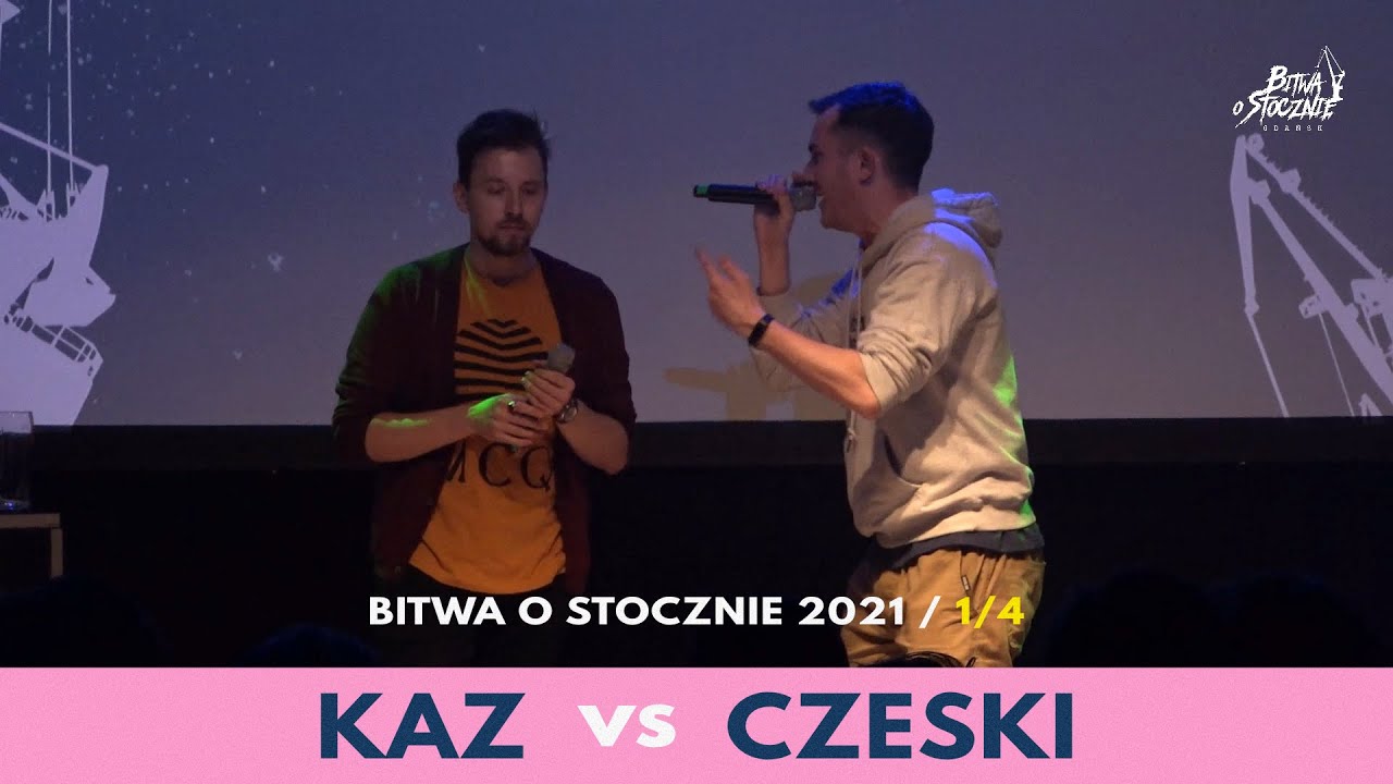 Kaz vs Czeski - 1/4 - Bitwa o Stocznie 2021