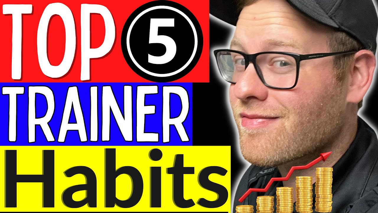 Personal Trainer Tips | Becoming A Successful Personal Trainer (5 Habits) | Personal Training 101