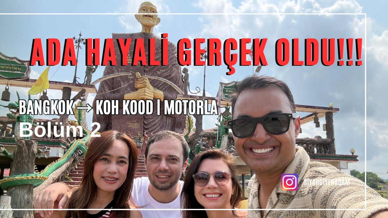 Koh Kood’a nasıl gidilir? 4 kişi, 2 motor, 1 ada | Motorla Adaya Yolculuk Koh Kood (3-4. Gün) #207 