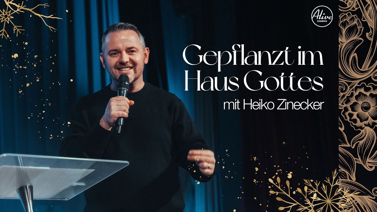 18.01. | Gepflanzt im Haus Gottes | HEIKO ZINECKER