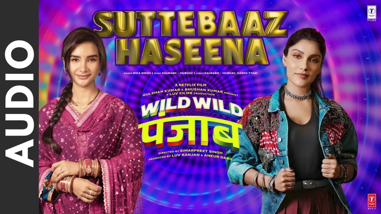 Wild Wild Punjab: Suttebaaz Haseena (Song) Mika Singh | Varun Sharma,Sunny,Jassie Gill,Manjot,Ishita