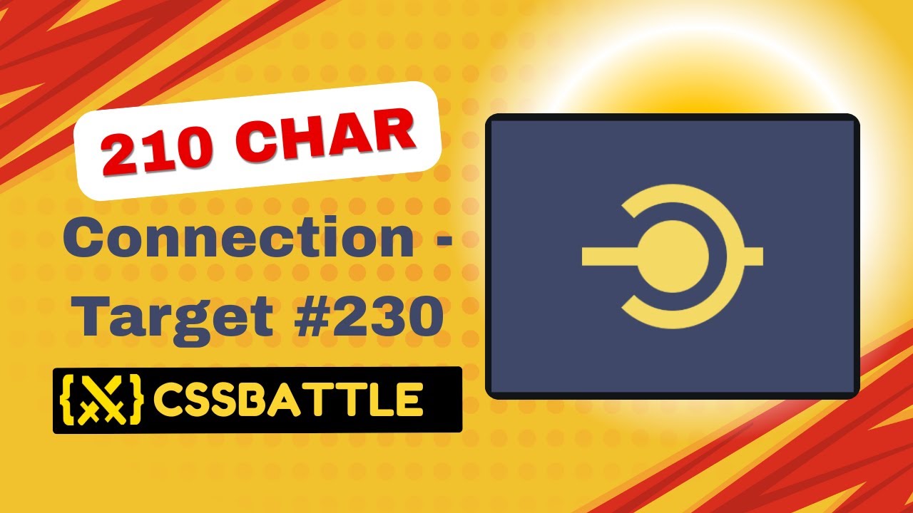 CSS Battle | Connection | Target #230 | Battle #35 - Color