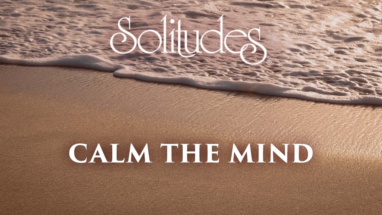 Dan Gibson&rsquo;s Solitudes - A Gentle Breeze | Calm the Mind