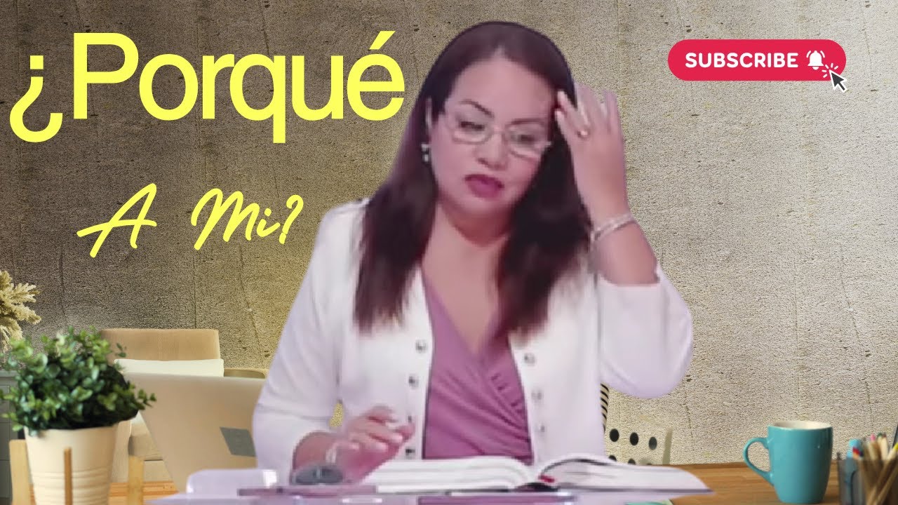 ¿PORQUE A MI? Pastora Cecilia Villanueva.