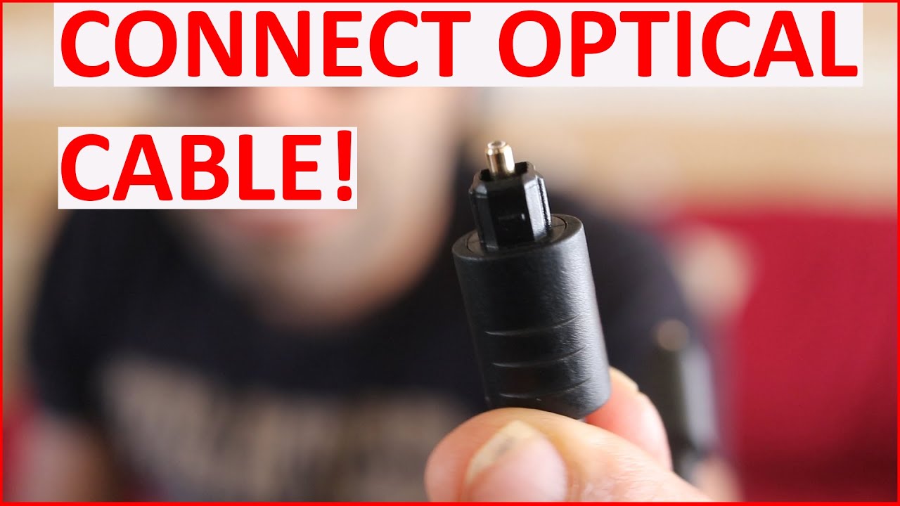 How to Hook Up Your Soundbar With An Optical Cable