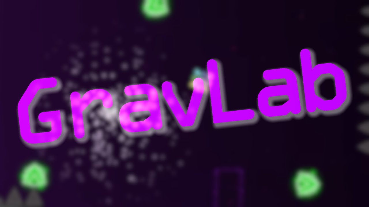 GravLab by rtnman (Insane Platformer Demon) - Geometry Dash 2.2