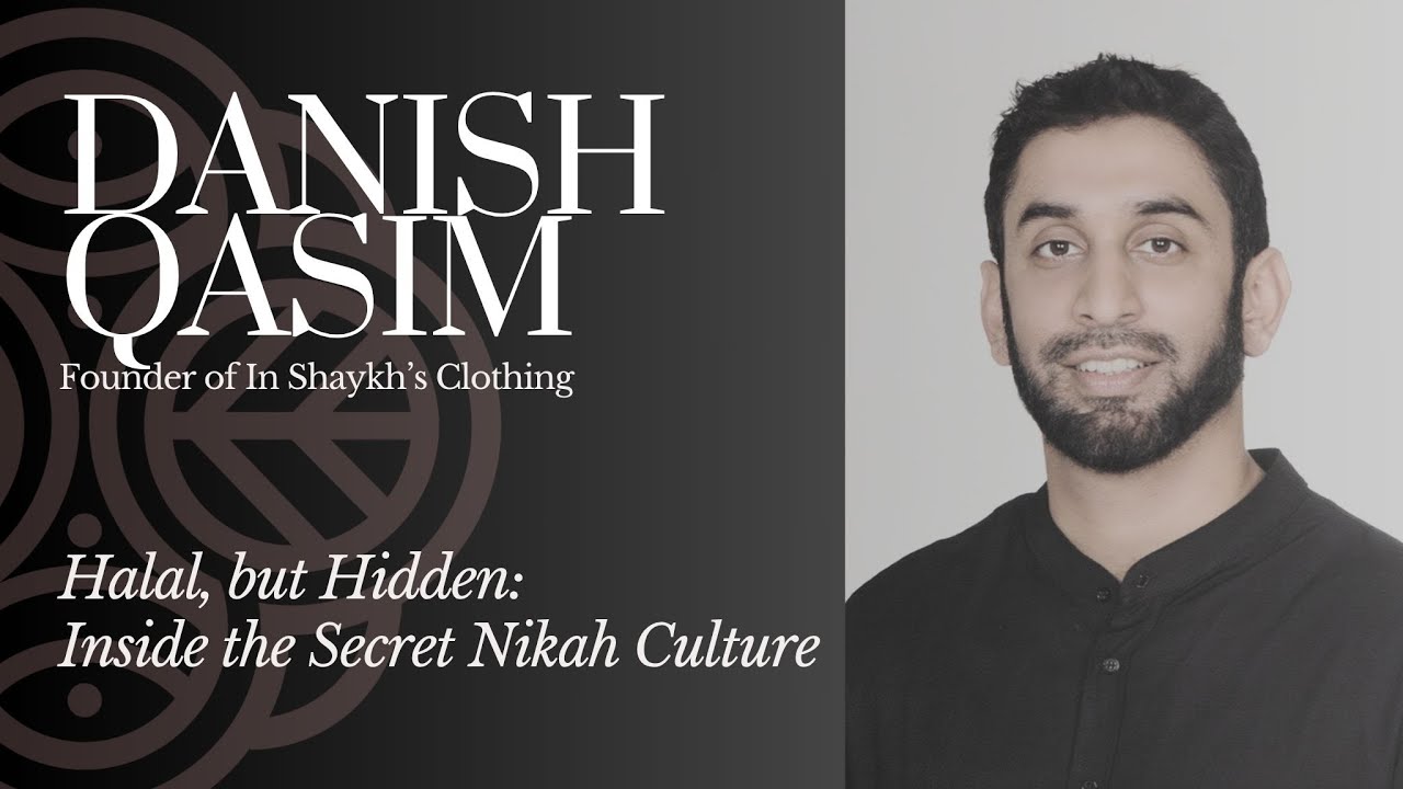 Halal, but Hidden: Inside the Secret Nikah Culture | Danish Qasim
