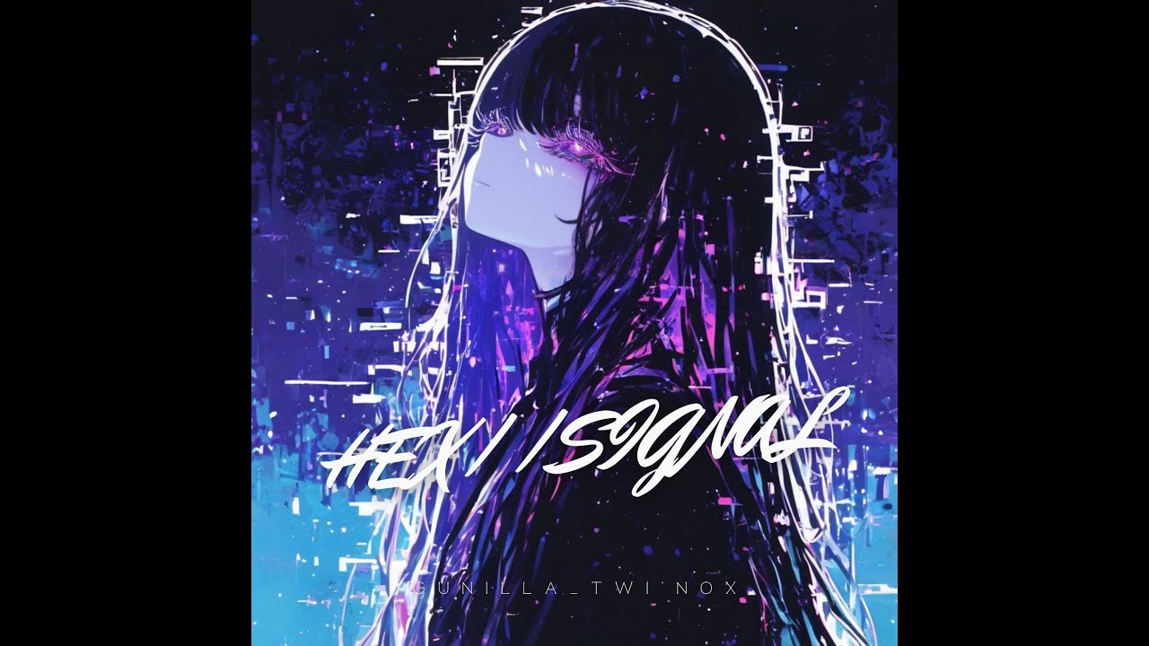 HEX//SIGNAL | Official Lyrics Video