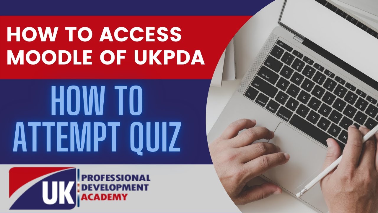 How to Access Moodle - How to attempt quiz on Moodle?