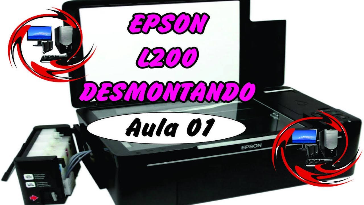 Como Desmontar Impressora Epson L200