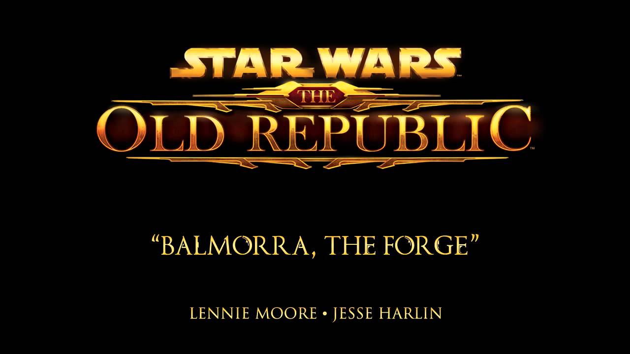 Balmorra, The Forge -  The Music of STAR WARS: The Old Republic