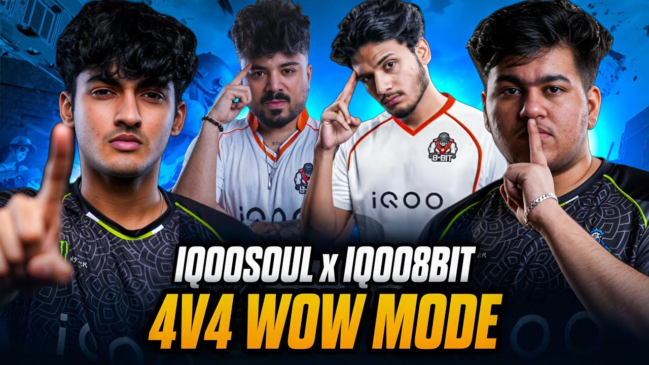 iQOOSouL x iQOO8bit 4V4 WOW MODE 🚀