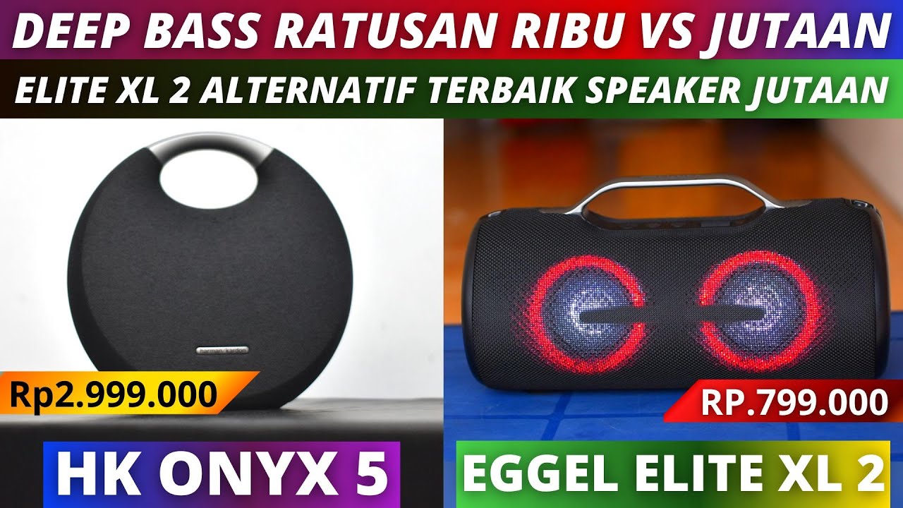 EGGEL ELITE XL 2 VS ONYX 5 : GA NYANGKA DENGAN KUALITAS ELITE XL 2