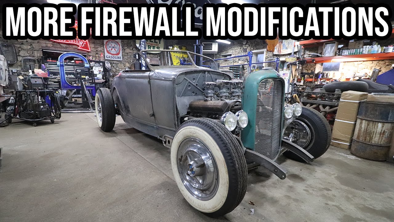 Finishing The 32 Firewall Modifications For The 1930 Sweetheart Roadster