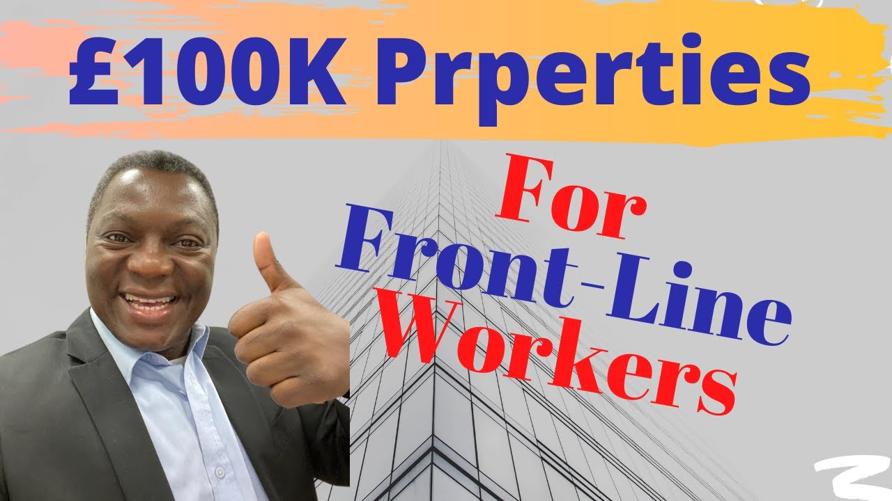 How Frontline Professionals Can Buy Properties Below £100K