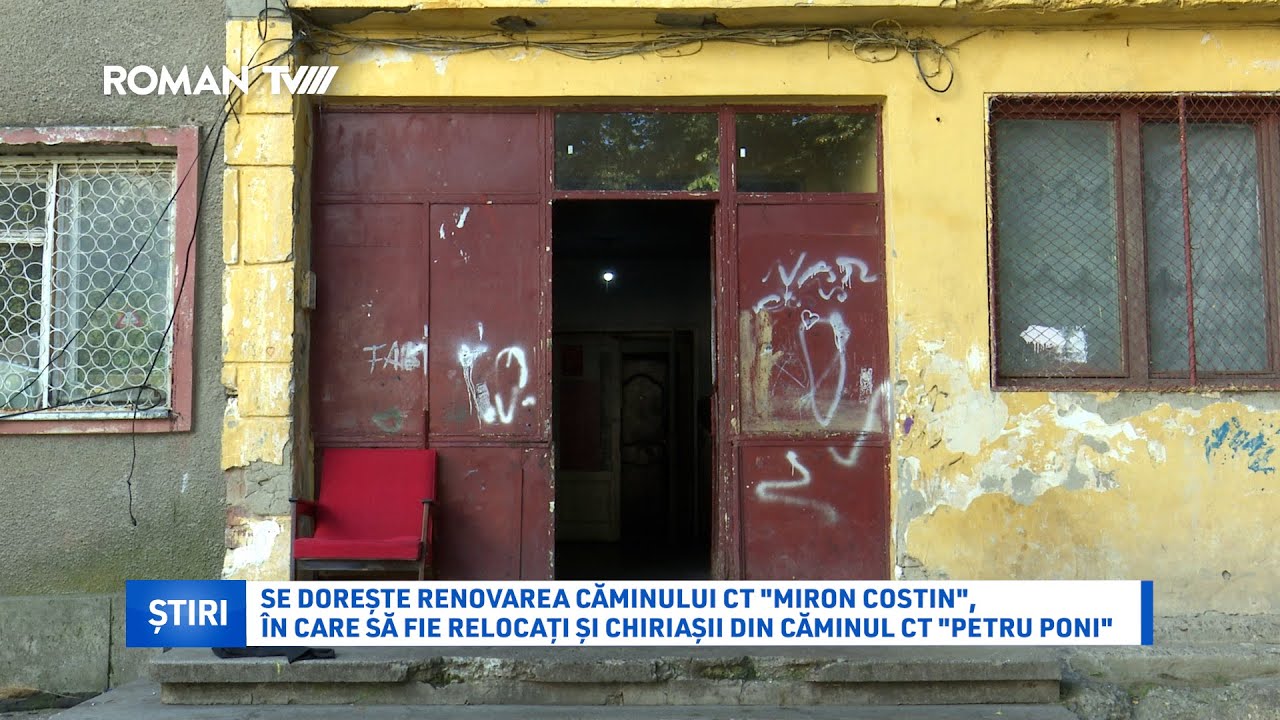 Se dorește renovarea căminului Colegiului Tehnic 