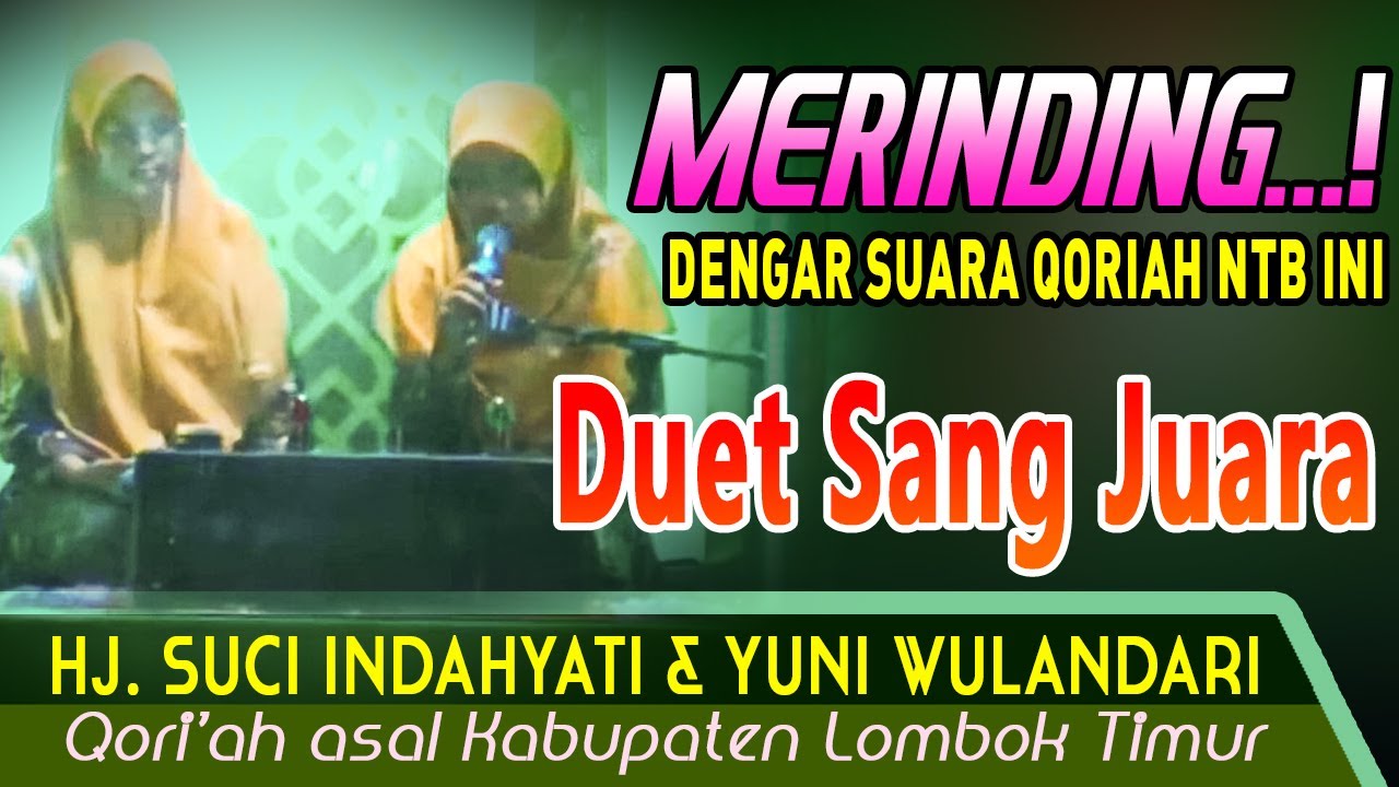 Duet Qoriah NTB - Hj. Suci Indahyati & Yuni Wulandari
