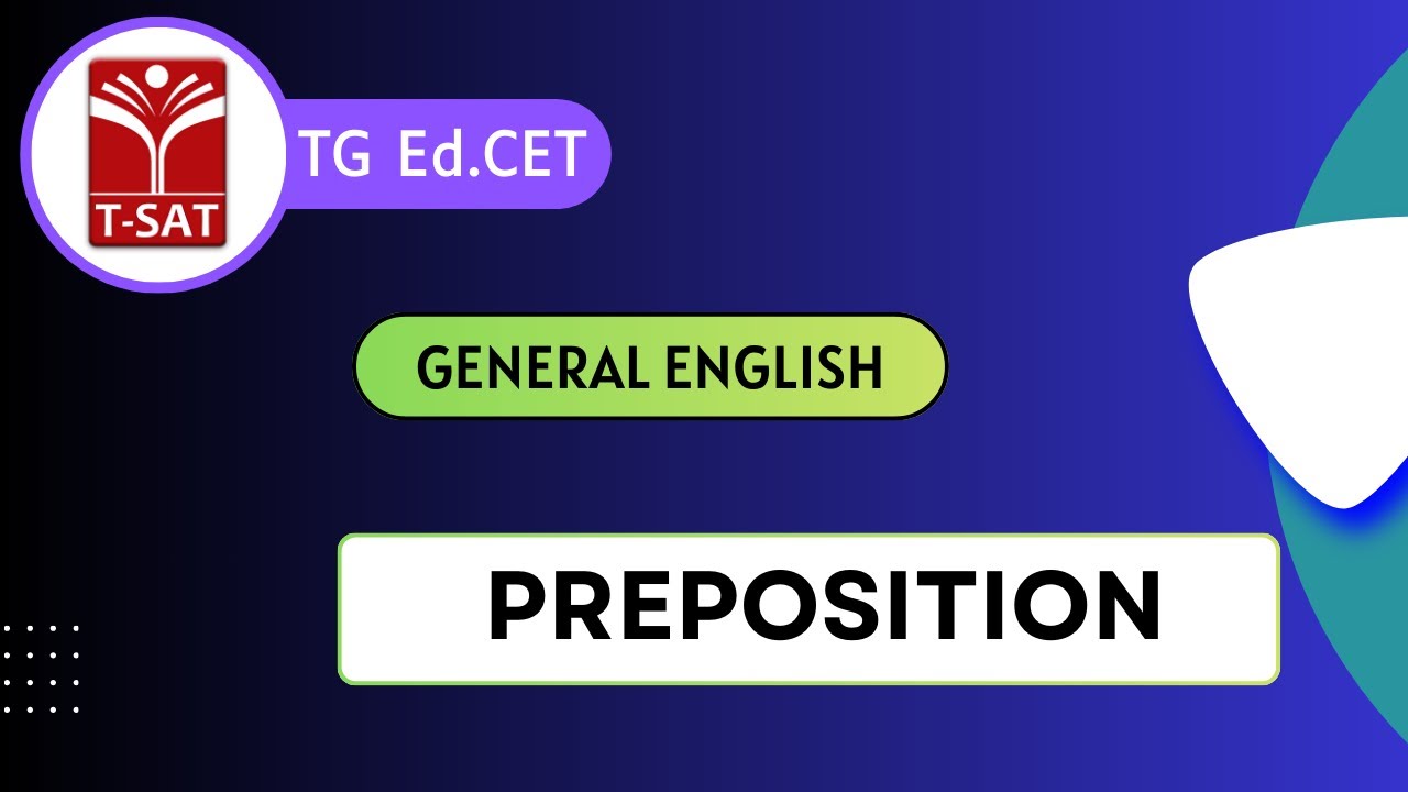 TG Ed.CET | General English: Preposition | T-SAT
