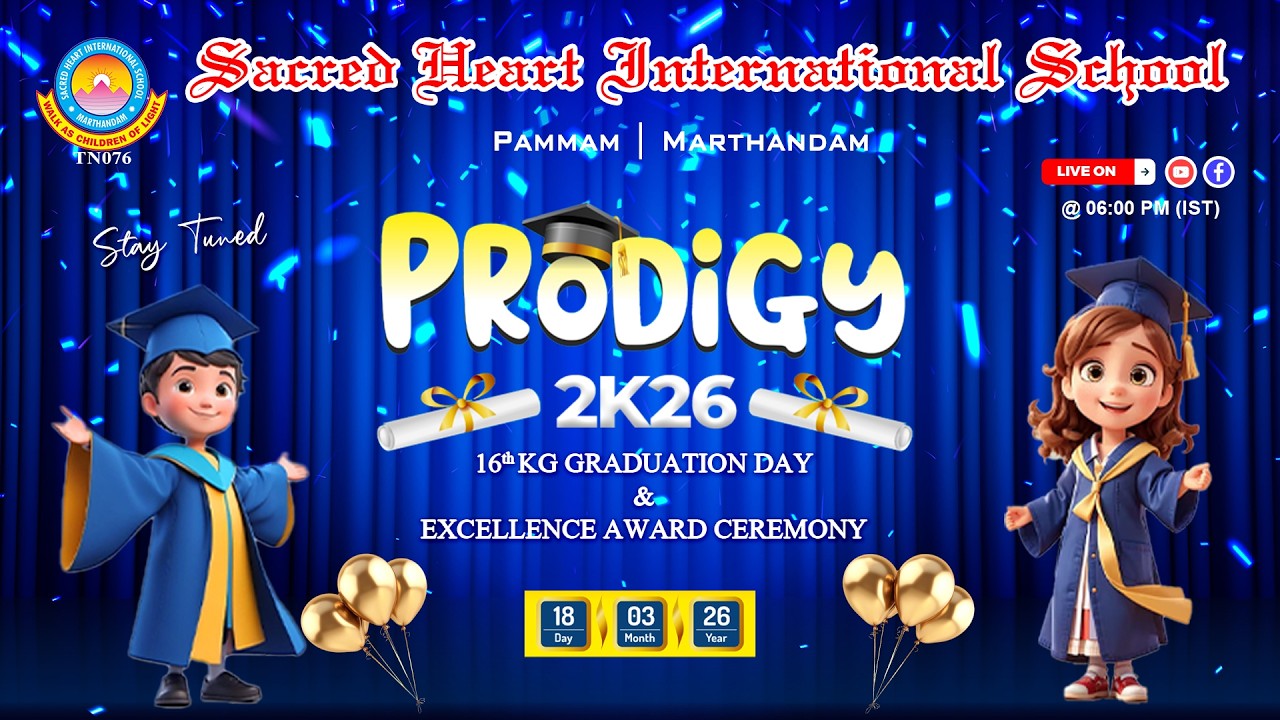 PRODIGY - 16th KG Graduation & Excellence Award Ceremony 2k26 @ SHIS Marthandam