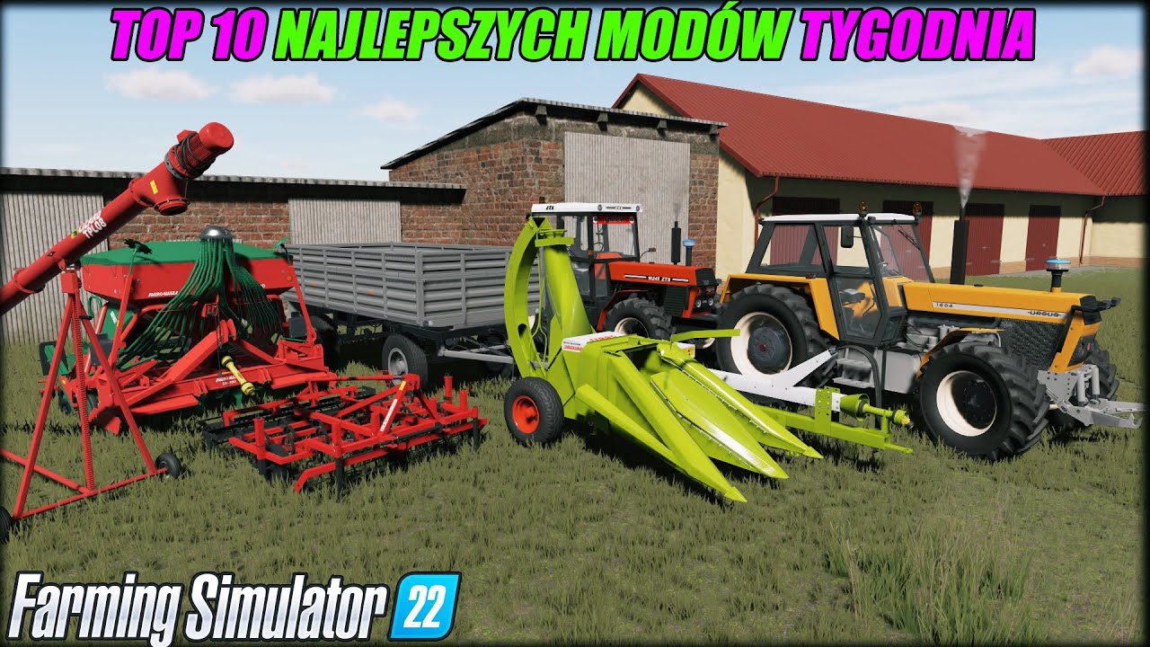 TOP 10 NAJLEPSZYCH MODÓW TYGODNIA ⭐ FS 22 #42 *Paczka Ursusów GR Mokrzyn, Żmijka, Piękne Budynki*