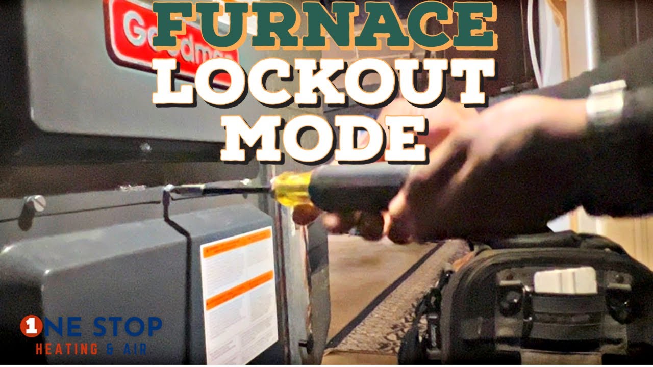 Furnace is in lockout mode!
