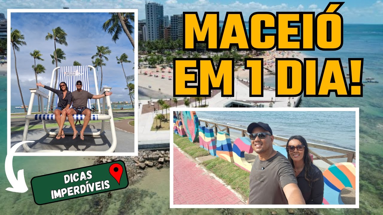 O Que Fazer em Maceió: Passeio Pela Orla de Pajuçara em 1 Dia!