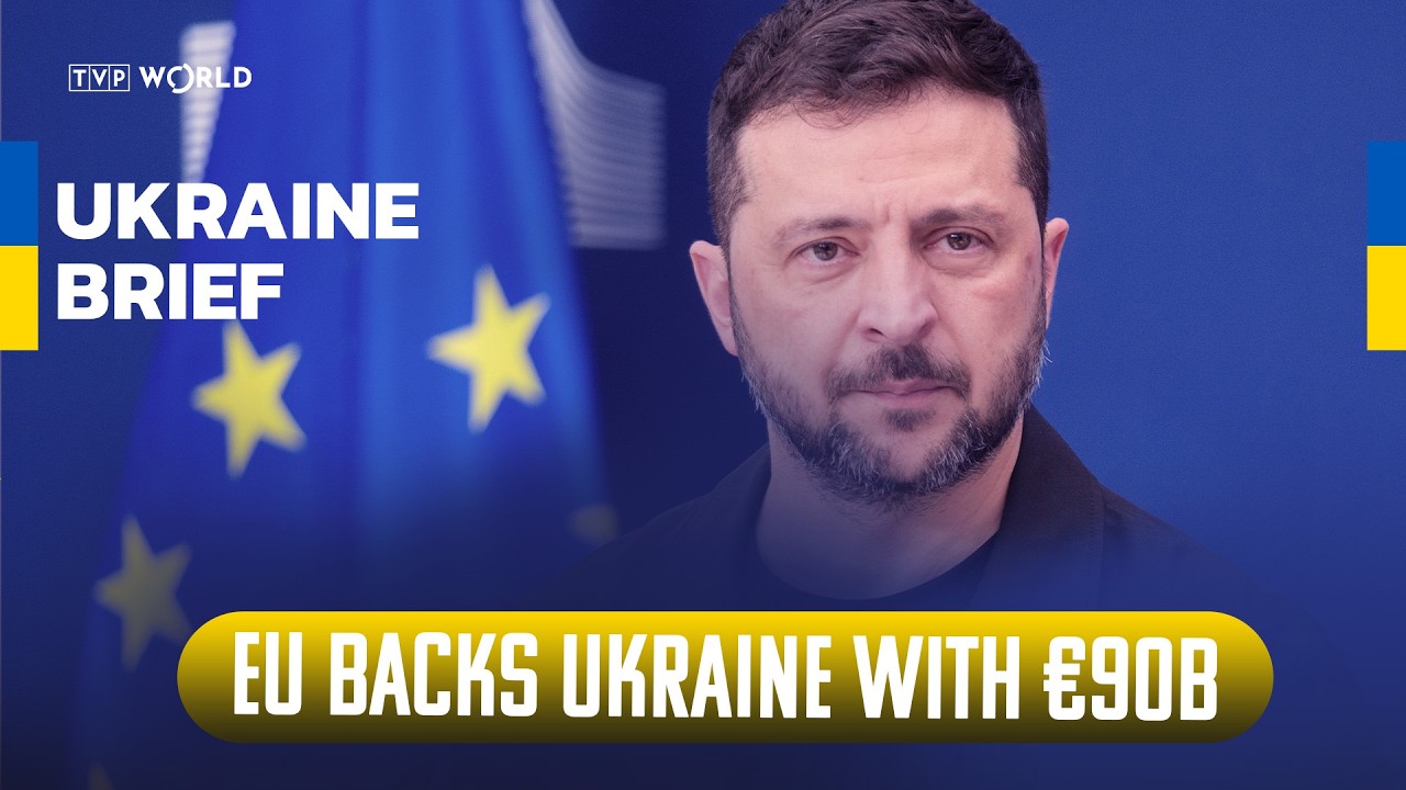 Ukraine gets €90B as EU approves war loan | Ukraine Brief