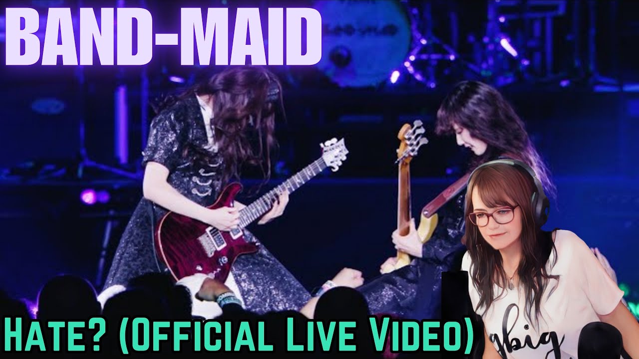 BAND-MAID / HATE? (Official Live Video) | REACTION | First Time Hearing