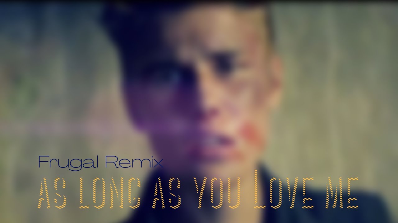 As Long As You Love Me - Justin Bieber ft. Big Sean (FUNK REMIX)