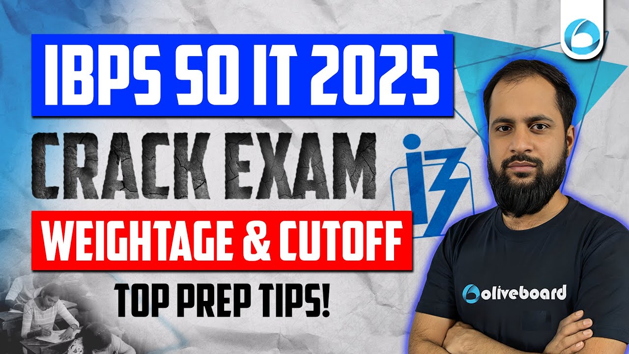 IBPS SO IT Officer 2025 Strategy | Topic Wise Weightage, Cut Off & Prep Tips to CRACK Exam