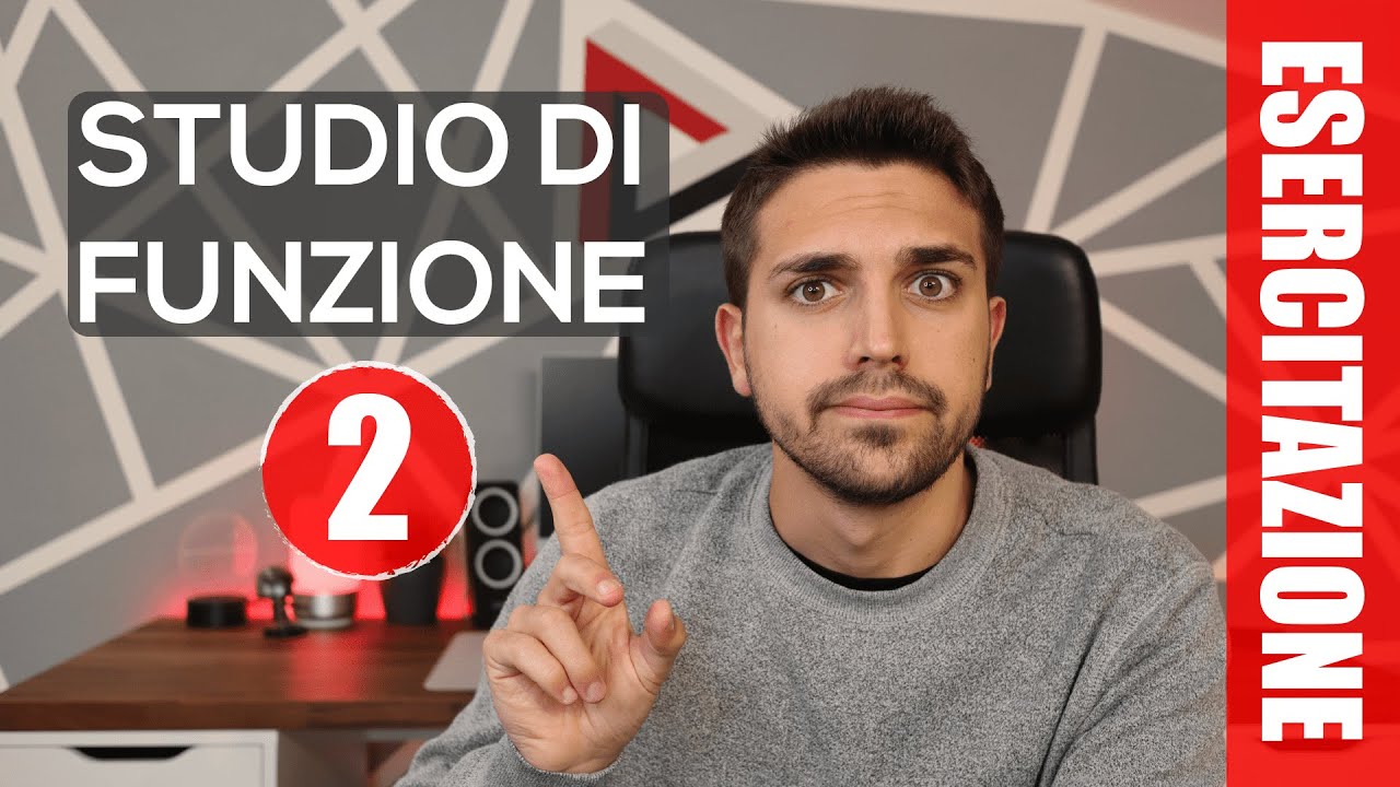 #ESERCITAZIONE Studio di funzione 2