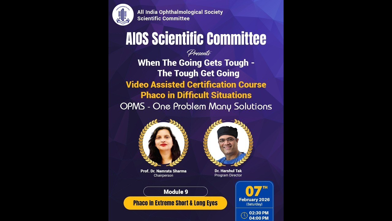 Module 9 - Phaco in Extreme Short and Long Eyes