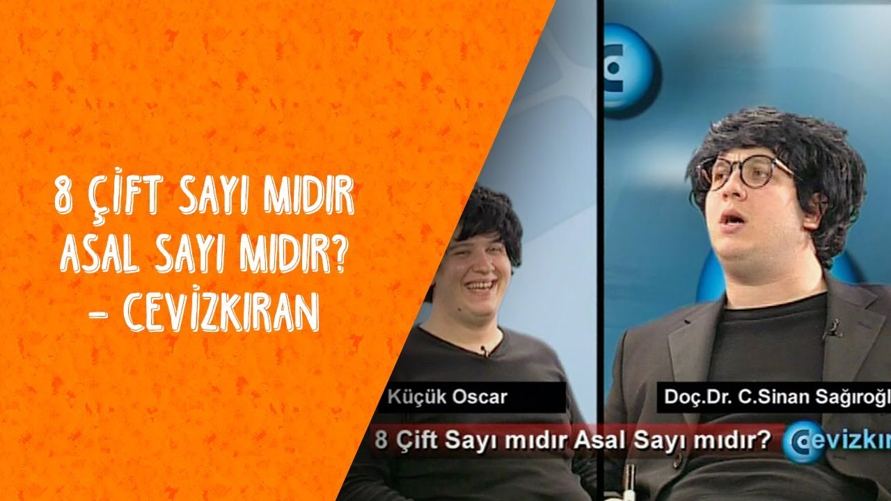 8 Çift Sayı mıdır? Asal Sayı mıdır? - Cevizkıran - Dikkat Şahan Çıkabilir