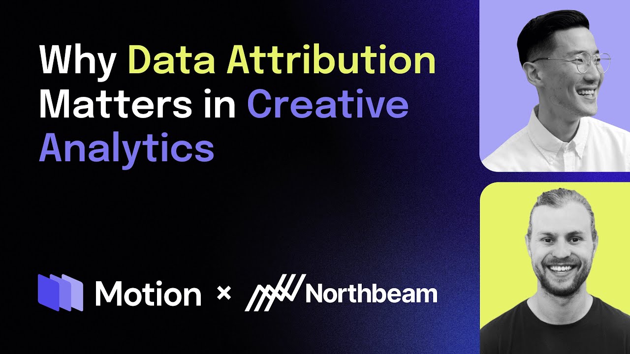 Why Data Attribution Matters in Creative Analytics