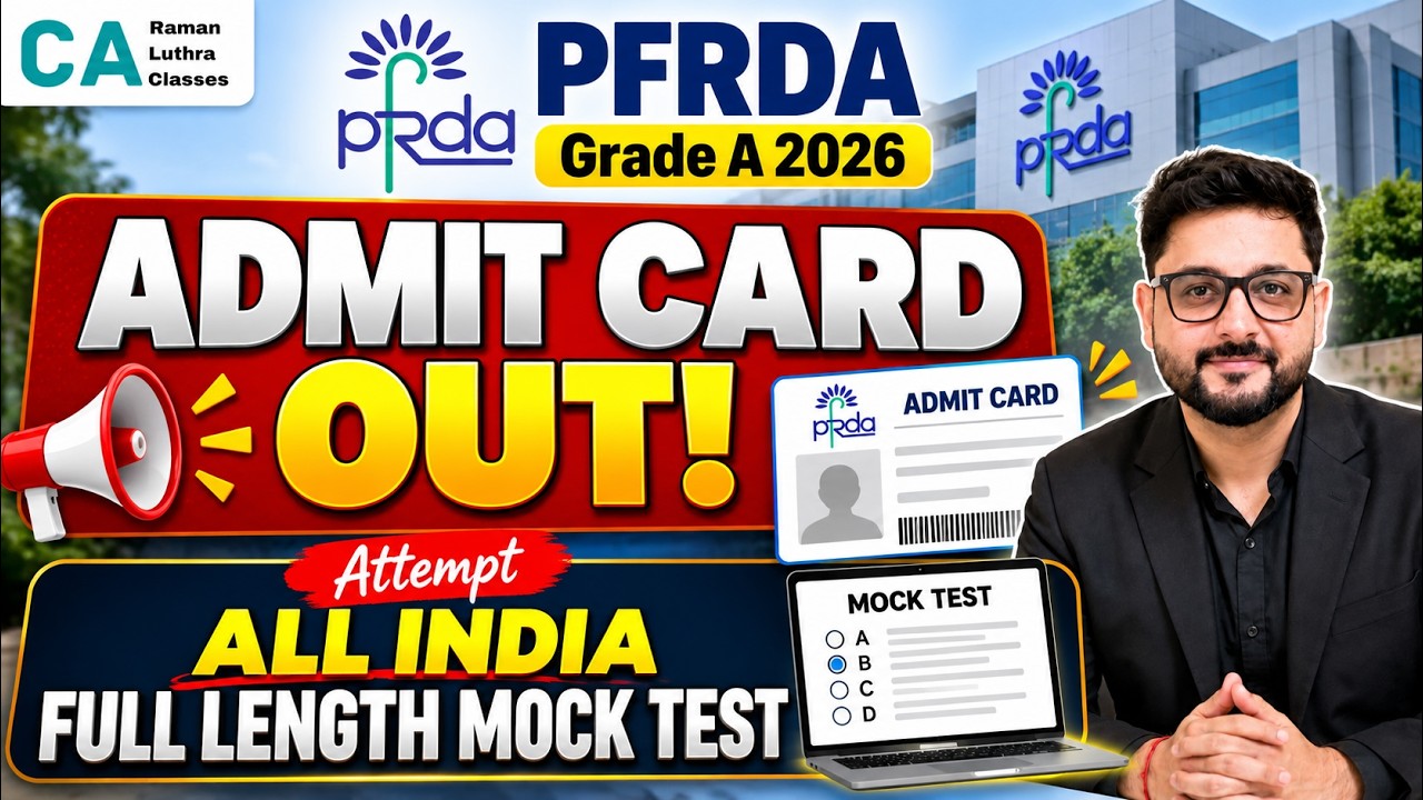 🚨 PFRDA Grade A 2026 Admit Card OUT! 🔥 Attempt ALL INDIA Full Length Mock Test | CA Raman Luthra