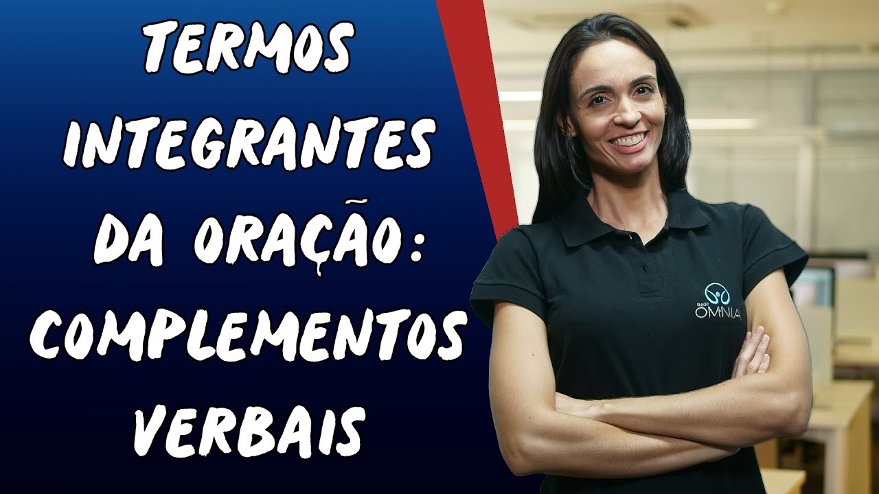 Termos Integrantes da Oração: Complementos Verbais - Brasil Escola