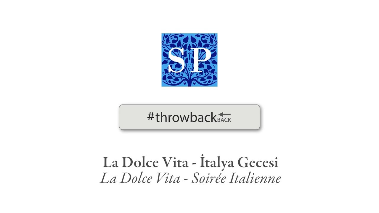 #TBT | İtalya Gecesi - La Dolce Vita