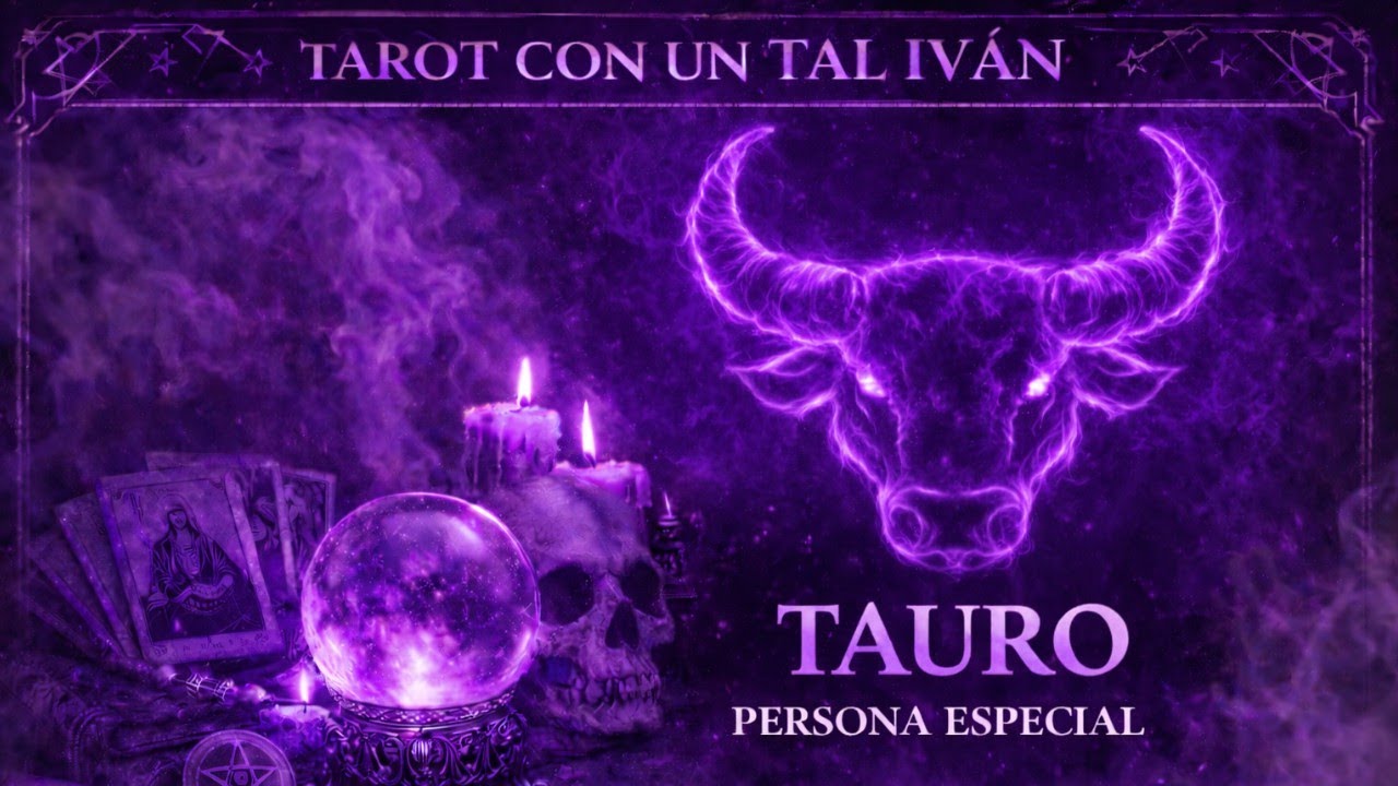 TAURO ♉ PERSONA ESPECIAL | PERDONAR y ser FLEXIBLES para que puedan FLUIR